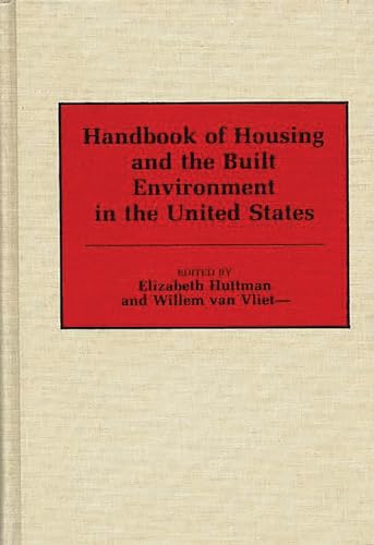 Stock image for Handbook of Housing and the Built Environment in the United States for sale by Lucky's Textbooks