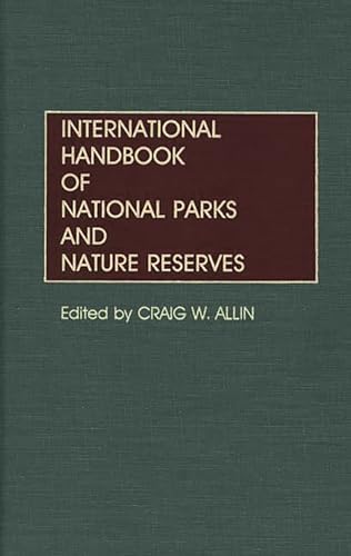 Beispielbild fr International Handbook of National Parks and Nature Reserves zum Verkauf von Better World Books