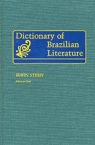 Imagen de archivo de Dictionary of Brazilian Literature a la venta por Fergies Books