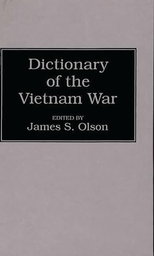 Imagen de archivo de Dictionary of the Vietnam War a la venta por Better World Books