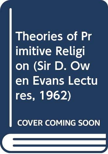 9780313249785: Theories of Primitive Religion