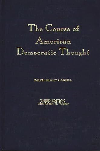 Stock image for The Course of American Democratic Thought for sale by ThriftBooks-Atlanta