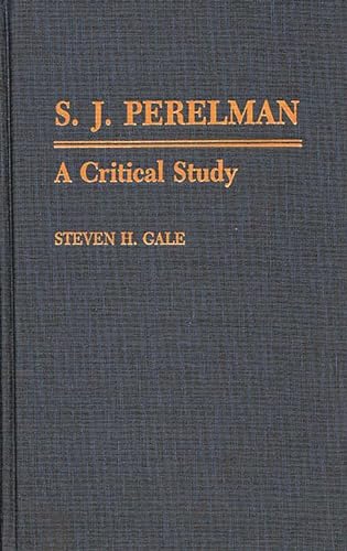 Stock image for S. J. Perelman : A Critical Study for sale by Better World Books