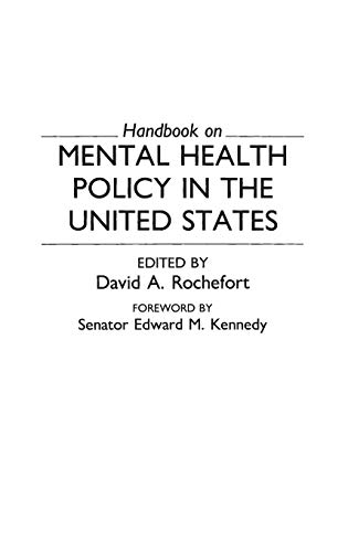 Imagen de archivo de Handbook on Mental Health Policy in the United States a la venta por suffolkbooks