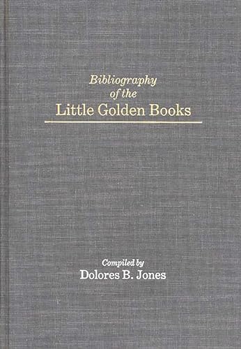 Stock image for Bibliography of the Little Golden Books for sale by Ria Christie Collections