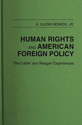 Beispielbild fr Human Rights and American Foreign Policy : The Carter and Reagan Experiences zum Verkauf von Better World Books