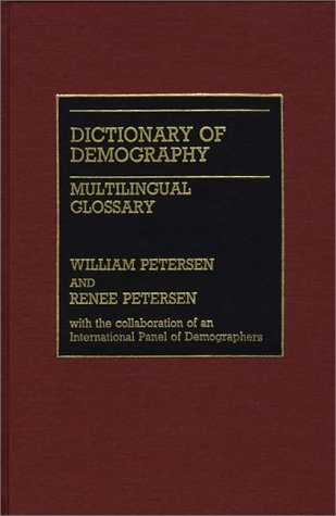 9780313251399: Dictionary of Demography: Multilingual Glossary