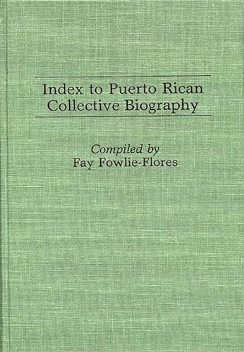 Index to Puerto Rican Collective Biography