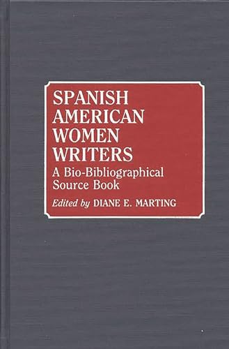 Stock image for Spanish American Women Writers: for sale by Yushodo Co., Ltd.