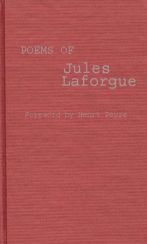 Poems of Jules Laforgue. (9780313252105) by Terry, Patricia