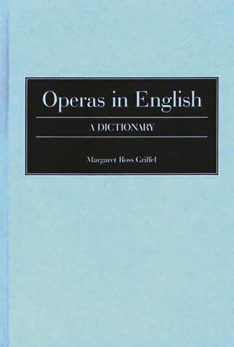 Stock image for Operas in English: A Dictionary for sale by Revaluation Books