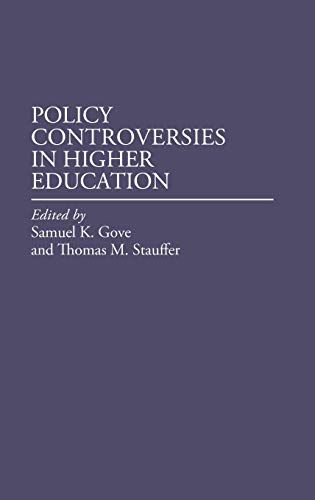 Beispielbild fr Policy Controversies in Higher Education: (Contributions to the Study of Education) zum Verkauf von BooksRun