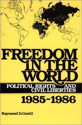 Beispielbild fr Freedom in the World: Political Rights and Civil Liberties, 1985-1986 zum Verkauf von Irish Booksellers