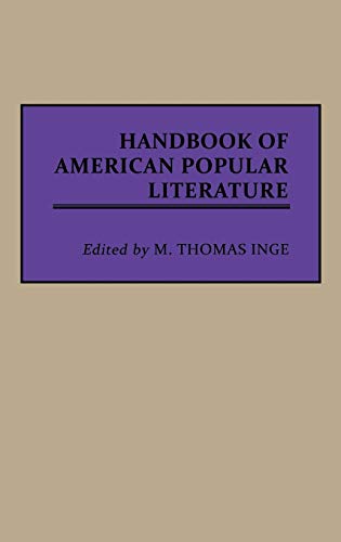 Stock image for Handbook of American Popular Literature for sale by Better World Books: West