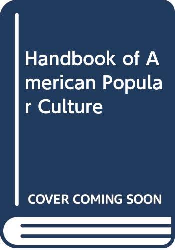 9780313254062: Handbook of American Popular Culture (3 Volume Set)