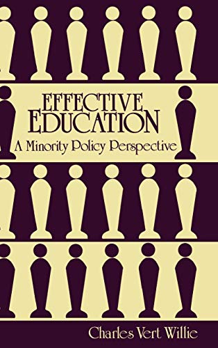 Beispielbild fr Effective Education : A Minority Policy Perspective zum Verkauf von Better World Books