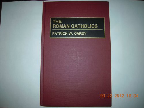 Stock image for The Roman Catholics for sale by Better World Books