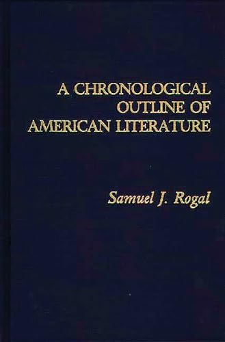 Beispielbild fr A Chronological Outline of American Literature: (Bibliographies and Indexes in American Literature) zum Verkauf von GuthrieBooks