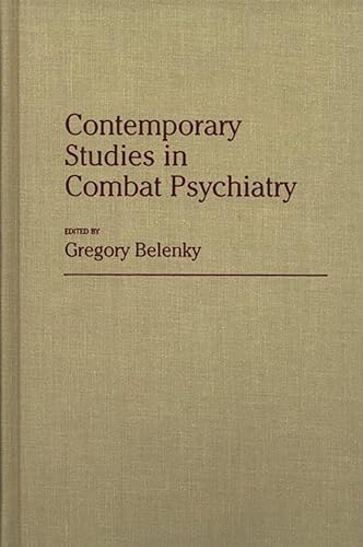 CONTEMPORARY STUDIES IN COMBAT PSYCHIATRY
