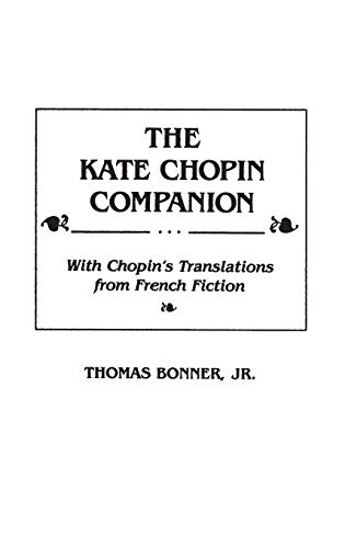 9780313255502: The Kate Chopin Companion: With Chopin's Translations from French Fiction
