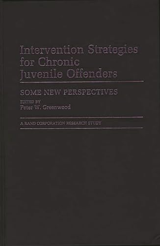 Beispielbild fr Intervention Strategies for Chronic Juvenile Offenders: zum Verkauf von Yushodo Co., Ltd.