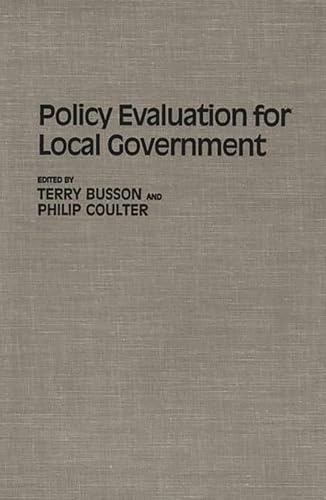 Imagen de archivo de Policy Evaluation for Local Government a la venta por Yushodo Co., Ltd.