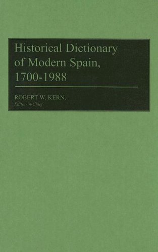 Stock image for Historical Dictionary of Modern Spain, 1700-1988 for sale by Better World Books: West