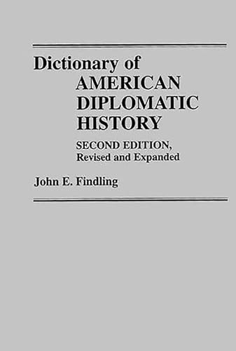 Stock image for Dictionary of American Diplomatic History for sale by Better World Books: West