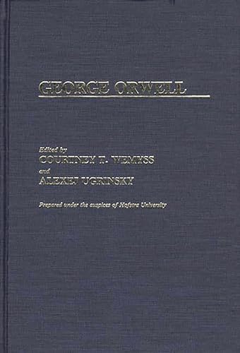 9780313260797: George Orwell: 23 (Contributions to the Study of World Literature)