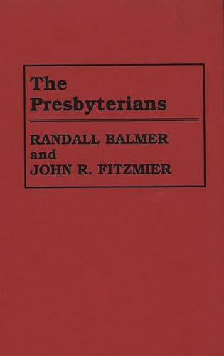 Stock image for The Presbyterians for sale by ThriftBooks-Dallas