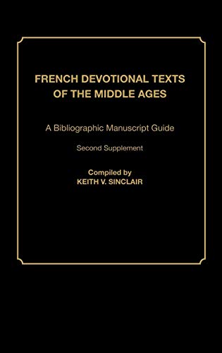 9780313262760: French Devotional Texts Of The Middle Ages: A Bibliographic Manuscript Guide; Second Supplement