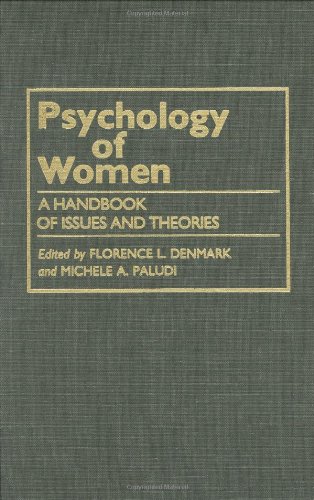 Beispielbild fr Psychology of Women : A Handbook of Issues and Theories zum Verkauf von Better World Books