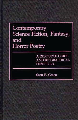 9780313263248: Contemporary Science Fiction, Fantasy, and Horror Poetry: A Resource Guide and Biographical Directory