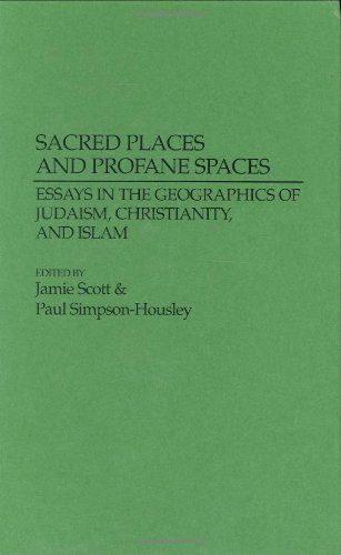 Stock image for Sacred Places and Profane Spaces for sale by Midtown Scholar Bookstore