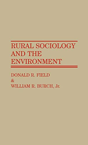 Stock image for Rural Sociology and the Environment (Controversies in Science) for sale by Lucky's Textbooks