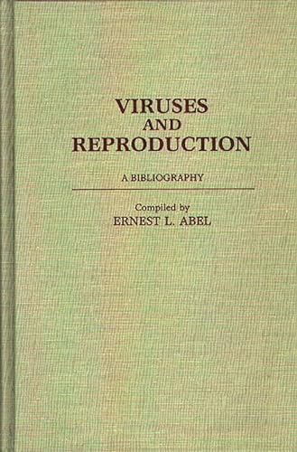 Stock image for Viruses and Reproduction. A Bibliography. Bibliographies and Indexes in Medical Studies, Number 2 for sale by Zubal-Books, Since 1961