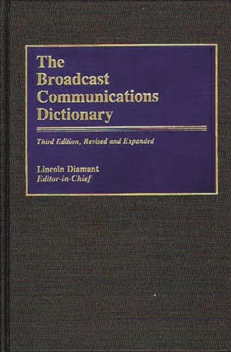 Stock image for The Broadcast Communications Dictionary, 3rd Edition for sale by WeSavings LLC