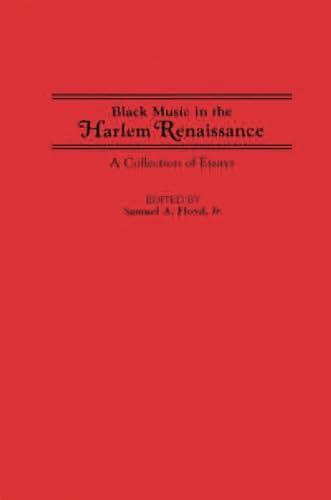 Stock image for Black Music in the Harlem Renaissance : A Collection of Essays for sale by Better World Books: West