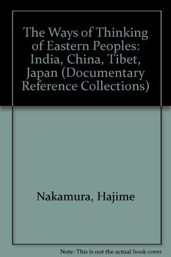 9780313265563: Ways of Thinking of Eastern Peoples: India, China, Tibet, Japan