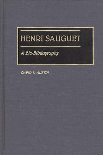 Henri Sauguet, A Bio-Bibliography.