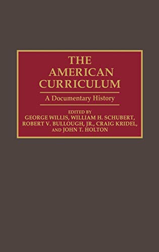 Beispielbild fr The American Curriculum : A Documentary History zum Verkauf von Better World Books