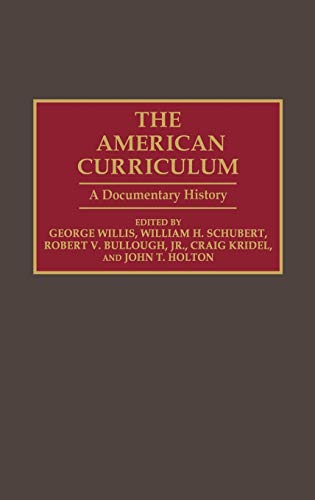 Stock image for The American Curriculum : A Documentary History for sale by Better World Books