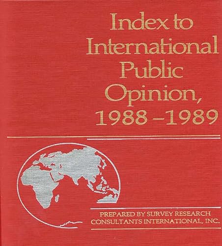 Imagen de archivo de Index to International Public Opinion; 1988-1989 a la venta por Ria Christie Collections