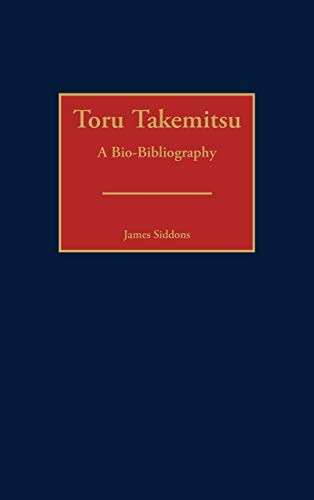 Beispielbild fr Toru Takemitsu  " A bio-bibliography. zum Verkauf von Much Ado Books