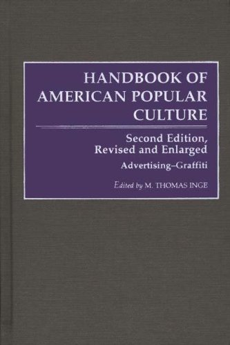 Handbook of American Popular Culture, Vol. 1: Advertising-The Western (9780313272417) by Inge; Inge, M. Thomas