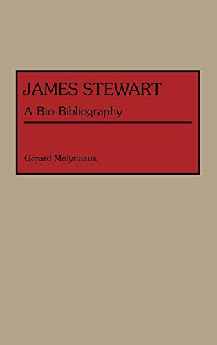 Stock image for James Stewart: A Bio-Bibliography for sale by Aladdin Books