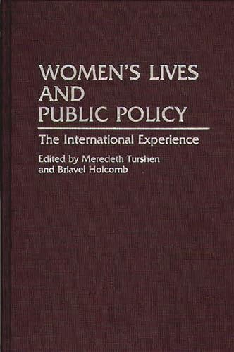 Beispielbild fr Women's Lives and Public Policy: The International Experience zum Verkauf von Shadow Books