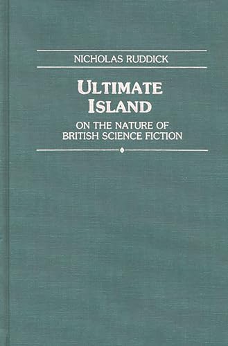 Ultimate Island: On the Nature of British Science Fiction.