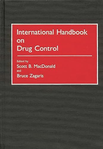Stock image for International Handbook on Drug Control for sale by Hay-on-Wye Booksellers