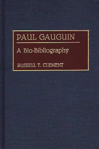 Paul Gaugin: A Bio-Bibliography